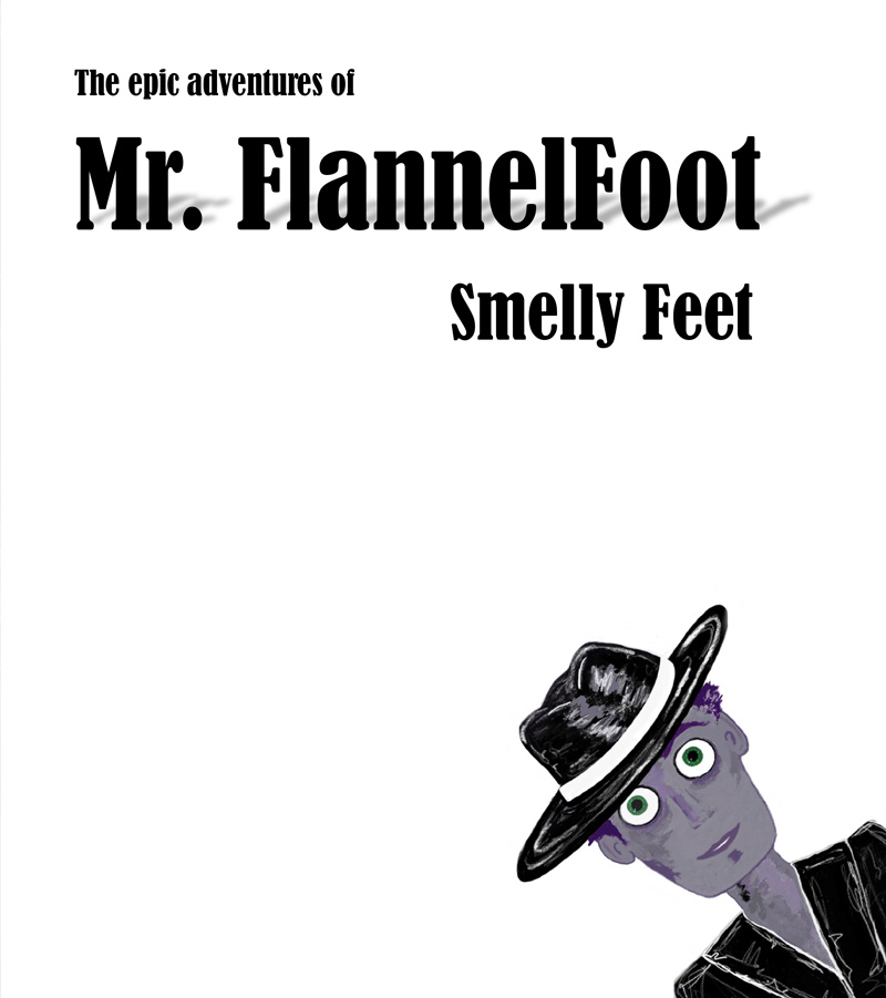 Mr Flannelfoot Smelly Feet